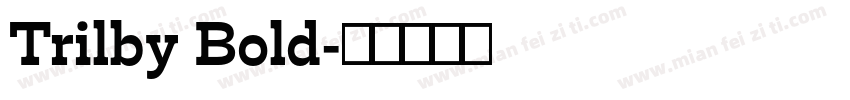 Trilby Bold字体转换